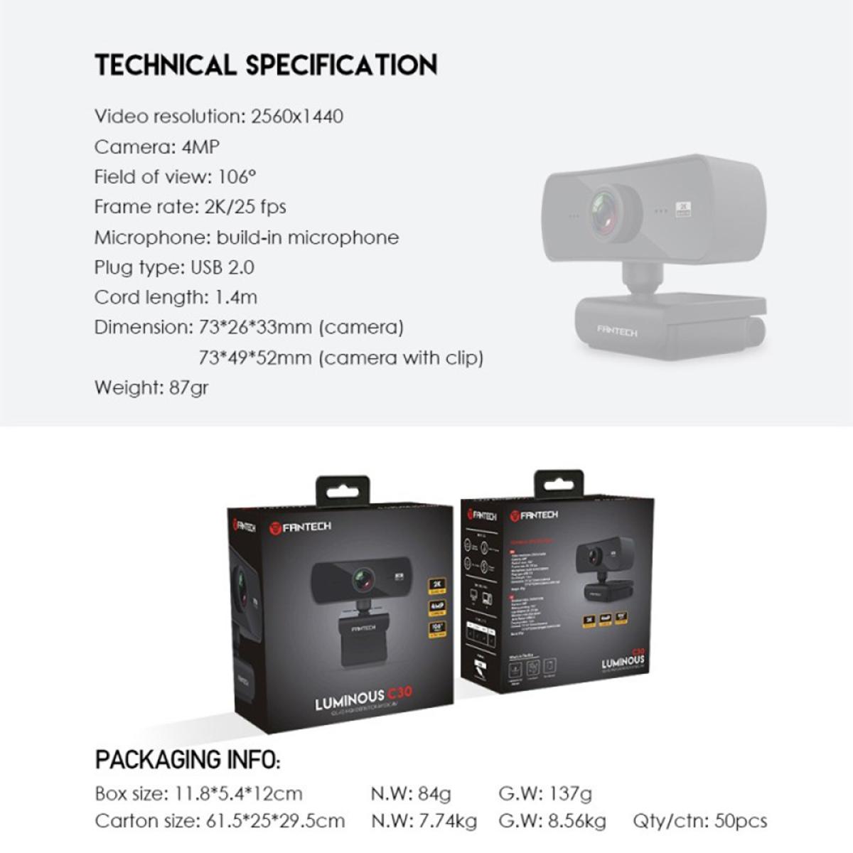 FANTECH LUMINOUS C30 2K QHD 4MP USB Webcam with Microphone FANTECH LUMINOUS C30 2K QHD 4MP USB Webcam with Microphone