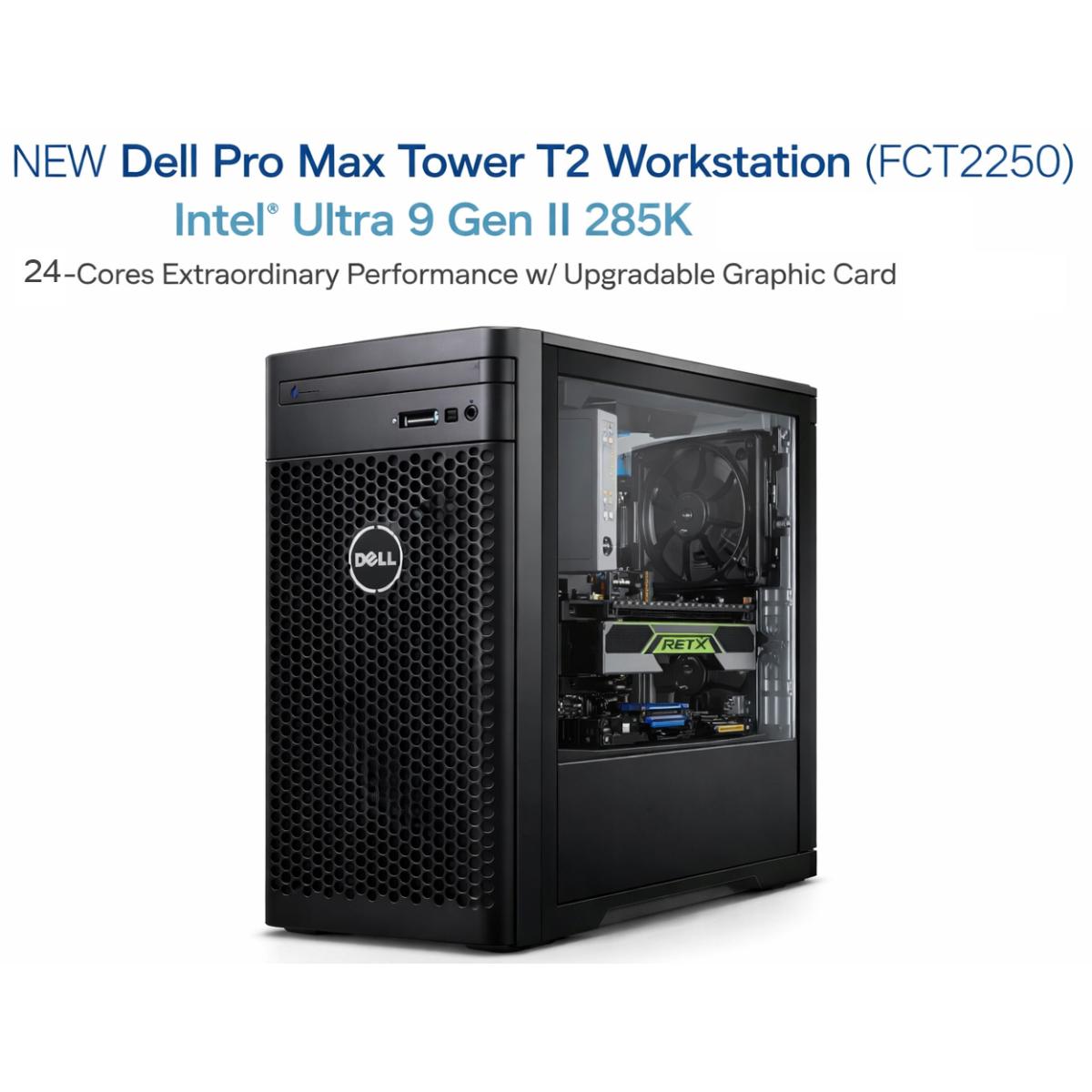 Dell Pro Max Tower T2 Workstation FCT2250 (2025) NEW Intel\u00ae Ultra 9 Gen II 285K 24-Cores Extraordinary Performance w\/ Upgradable Graphic Card & 3 Years Warranty - Black
