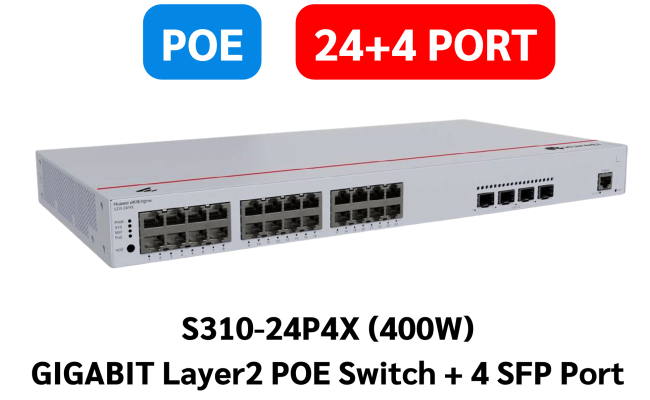 Huawei EKit S310-24P4X  L2+ Managed Switch 24 Port Gigabit ( 24 POE – 400 Watt ) + 4 10GE SFP+ Ports